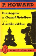 Online antikvárium: Veszetegzár a Grand Hotelben - A szőke ciklon