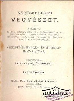 Bacskay Miklós Tivadar - Kereskedelmi vegyészet
