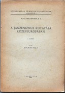 Online antikvárium: A Janzenizmus kutatása Középeurópában I. (unicus)