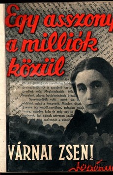 Könyv: Egy asszony a milliók közül. Első kiadás!