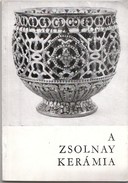 Online antikvárium: A Zsolnay kerámia