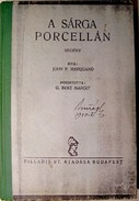 Online antikvárium: A sárga porcelán