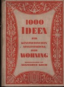 Online antikvárium: 1000 Ideen zur künstlerischen Ausgestaltung der Wohnung