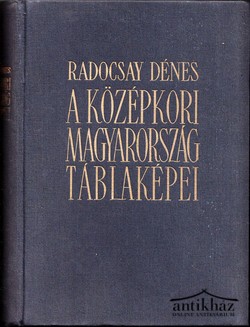 Könyv: A középkori Magyarország táblaképei