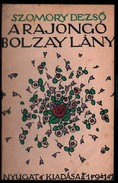 Online antikvárium: A rajongó Bolzay-lány. Első kiadás!