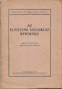 Online antikvárium: Az egyetemi szelekció reformja. Dedikált!