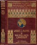 Online antikvárium: MFT:/ A rejtelmes Lhassza és az 1903-1904. évi angol katonai expedició története
