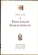 Online antikvárium: A Tisza-család Szakácskönyve