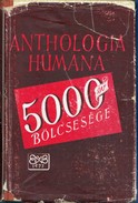 Online antikvárium: Anthológia humana, Ötezer év bölcsessége
