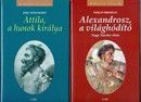Online antikvárium: Attila, a hunok királya, Alexandrosz, a világhódító (2 mű)