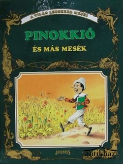 Könyv: Pinokkió és más mesék