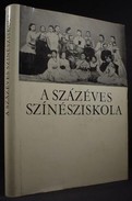 Online antikvárium: A százéves színésziskola