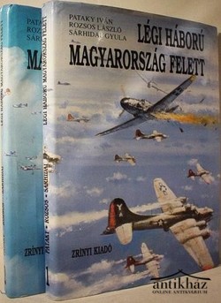 Könyv: Légi háború Magyarország felett 1-2.