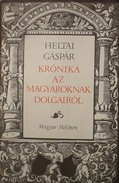 Online antikvárium: Krónika az magyaroknak dolgaikról