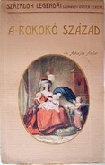 Adorján Andor  -  A rokokó század