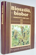 Online antikvárium: Bioszőlő, biobor
