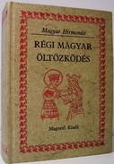 Online antikvárium: Régi magyar öltözködés
